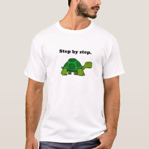 Dauerhafter Sieg Tortoise Turtle Schritt für Schri T-Shirt