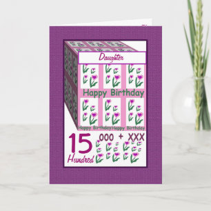 DAUGHTER - Alles Gute zum 15. Geburtstag Karte