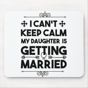 Daughter Getried Married Junggeselinnen-Abschied Mousepad