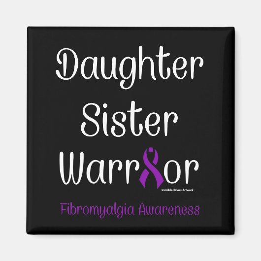 Daughter Schwester Warrior...Fibro Magnet (Vorne)