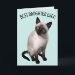 DAUGHTER SIAMESE CAT GEBURTSTAG Grußkarte Karte<br><div class="desc">BEST DAUGHTER JE SIAMESE CAT GEBURTSTAGSKARTE</div>