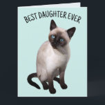 DAUGHTER SIAMESE CAT GEBURTSTAG Grußkarte Karte<br><div class="desc">BEST DAUGHTER JE SIAMESE CAT GEBURTSTAGSKARTE</div>