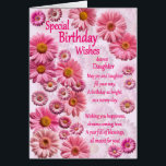 Daughter Special zum Geburtstag wünscht rosafarben<br><div class="desc">Eine schöne Geburtstagskarte für eine Tochter. Eine wunderbare Geburtstagskarte voller rosa Gänseblümchen. Ein wunderschönes,  herzliches Vers ergänzt das schöne Gefühl,  das diese Karte mit sich bringt.</div>