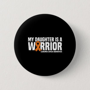 Daughter Warrior Orange Ribbon Leukemia Cancawa Button