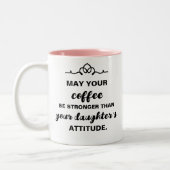Daughter's Attitude Funny Coffee Tasse (Links)