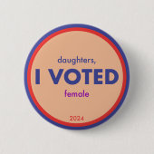 Daughters I Voted Sticker Button (Vorderseite)