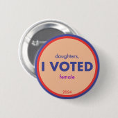 Daughters I Voted Sticker Button (Vorne & Hinten)
