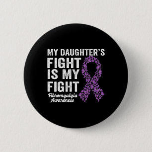Daughters Kämpfe ist mein Kampf gegen Lila Fibromy Button