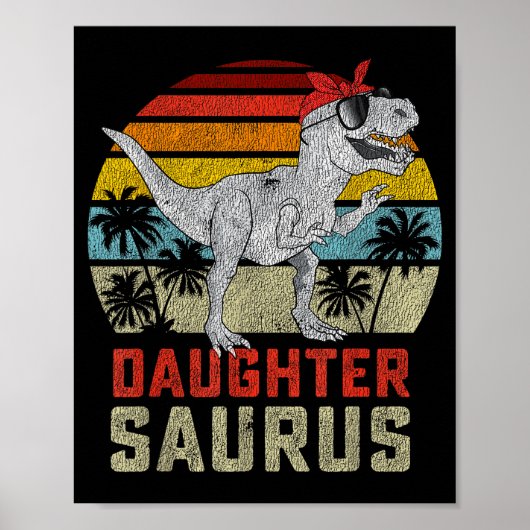 Daughtersaurus Trex Dinosaur Daughter Saurus Famil Poster (Vorne)
