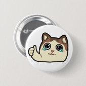 Daumen weinende Katze hoch Button (Vorne & Hinten)