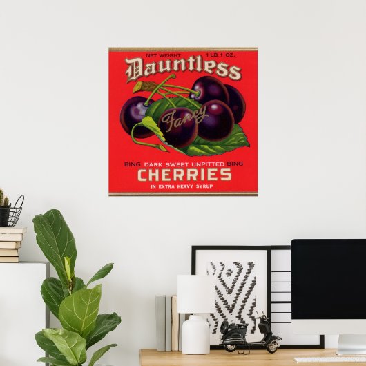 Dauntless Cherries in Heavy Sirup aus den 1930er J Poster (Heimbüro)