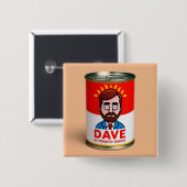 Dave in Tomatensauce Button (Vorne & Hinten)