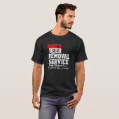 DAVE S BIER REMOVAL SERVICE FUNNY BIER DRINKING T-Shirt (Vorne ganz)