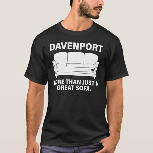 Davenport mehr als nur ein tolles Sofa T-Shirt (Vorderseite)
