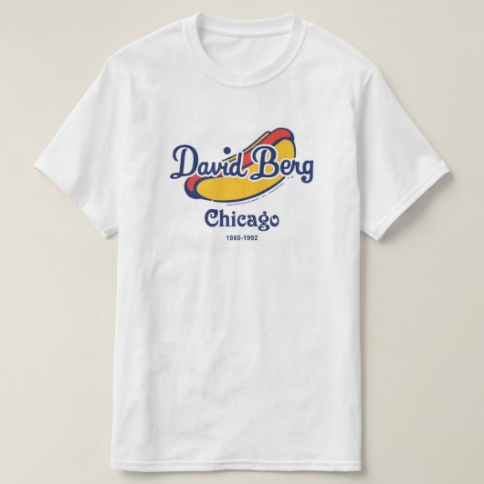 David Berg & Company, Chicago 1860-1992 T-Shirt (Design vorne)
