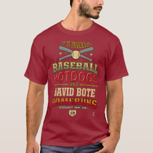 David Bote, wenn es Baseball Hotdogs betrifft T-Shirt
