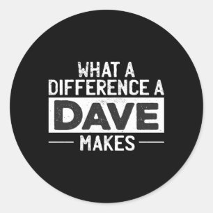 David Dave W A Different A Dave macht Runder Aufkleber