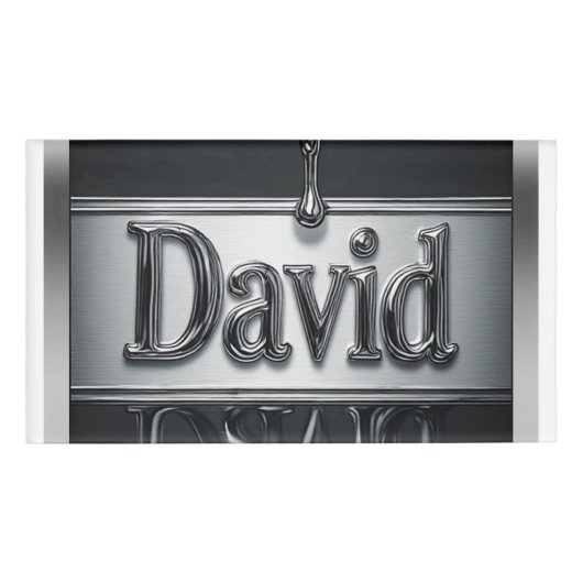 David Name In Flüssigmetall Chrom Namenschild (Vorderseite)