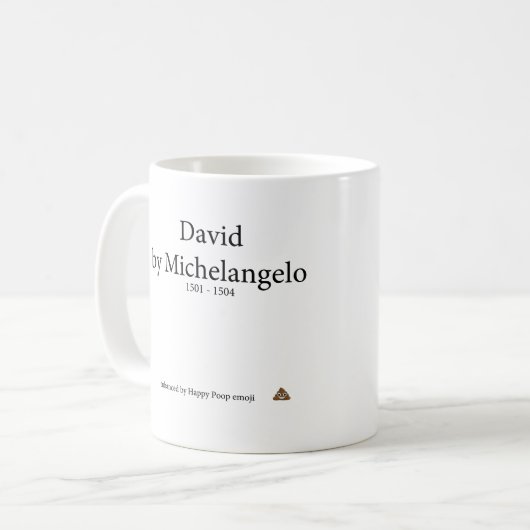 David-Statue mit kacken Kaffeetasse (Vorderseite Links)