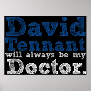 David Tennant wird immer mein Arzt Angepasst sein Poster