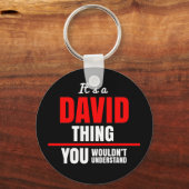 David Thing, was du nicht verstehen würdest Schlüsselanhänger (Vorderseite)