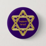 Davidsstern Gold Button<br><div class="desc">Zeigen Sie Ihren Stolz in Ihrem jüdischen Erbe und in Ihrer Unterstützung von Israel mit diesem stilisierten Davidsstern Goldentwurf. Dieser Entwurf ist addieren Ihre eigene Hintergrundfarbe und ändern den Text völlig kundengerecht.</div>