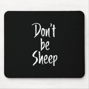Davon be sheep Humor Quotes About Sheep Gift Mousepad