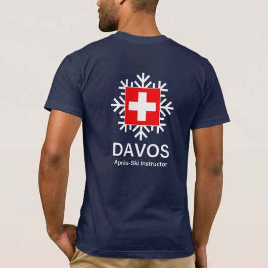 DAVOS Apres-Ski Lehrer die Schweiz T-Shirt (Rückseite)