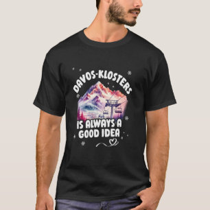 Davos Klosters Ski Resort Schweizer Alpen Skigebie T-Shirt
