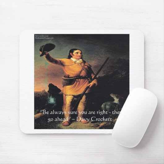 Davy Crocket "Go Ahead"-Weisheitszettel Mousepad (Mit Mouse)