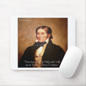 Davy Crockett "Going to Texas" Spaß Zitat Mousepad (Mit Mouse)