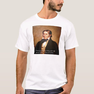 Davy Crockett "Nach Texas" Humor Zitat T-Shirt