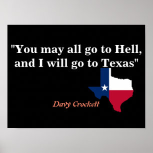 Davy Crockett Zitat von Hell und Texas Poster