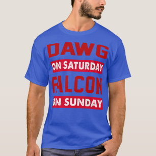 Dawg am Samstag Falcon am Sonntag  Camiseta De Pri T-Shirt
