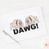 DAWG! Aufkleber (Umschlag)