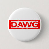 Dawg Briefmarke Button (Vorderseite)