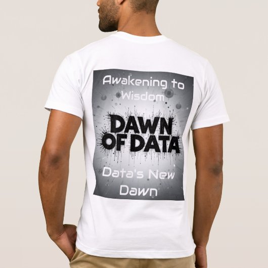 Dawn Data T-Shirt (Rückseite)