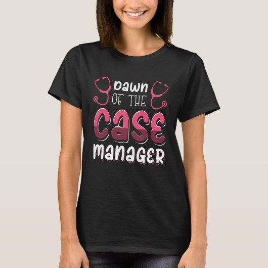 Dawn of the Case Manager T-Shirt (Vorderseite)