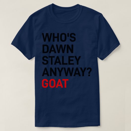 Dawn Staley Ziege T-Shirt (Design vorne)