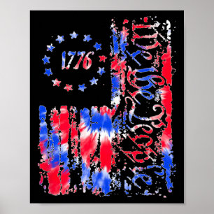 Day American Flag Patriotic 1776 We The Gefärbte K Poster