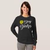 Day Dinker Sprichwort Pickleball Paddleball Player T-Shirt (Vorne ganz)