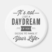 Day Dream Magnet (Vorne)