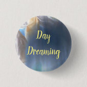Day Dreaming Button (Vorderseite)