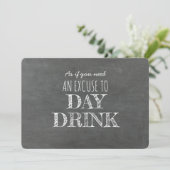Day Drink ...Funny Bridesmaid Vorschlag Einladung (Stehend Vorderseite)