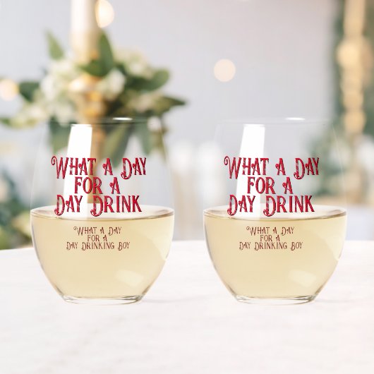 Day Drink - Für Ihn! von Jeff Willis Art Weinglas Ohne Stiel (Insitu (Hochzeit))