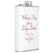 Day Drink - Für sie! von Jeff Willis Art Flask Flachmann (Rechts)