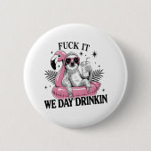 Day drinkin Sloth Button (Vorderseite)