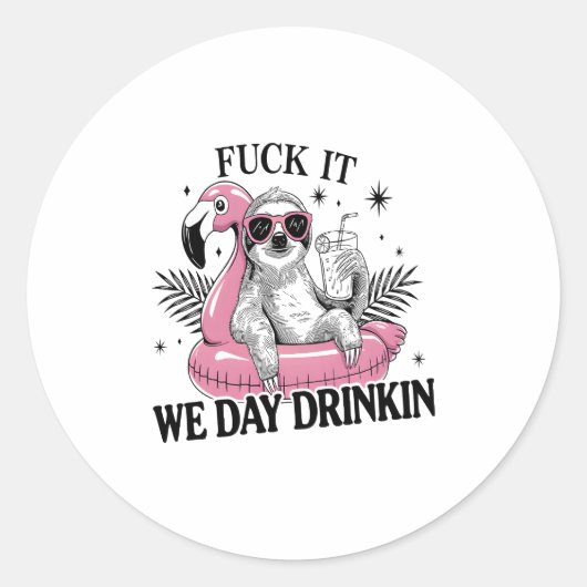 Day drinkin Sloth Runder Aufkleber (Vorderseite)