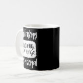 Day Drinking From A Mug, Sarcastic Funny Quotes Kaffeetasse (Vorderseite Links)