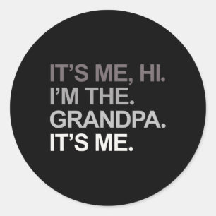 Day Funny sein Ich Hallo bin ich der Opa sein ich Runder Aufkleber